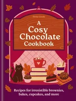 A Cosy Chocolate Cookbook