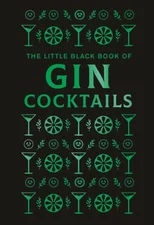 The Little Black Book of Gin Cocktails