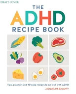 The ADHD Recipe Book