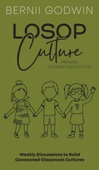 Loving our Students on Purpose (LoSoP) Culture Primary Classroom Edition