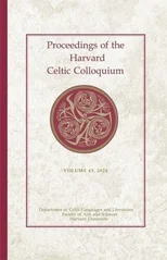 Proceedings of the Harvard Celtic Colloquium, 43
