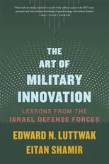 The Art of Military Innovation
