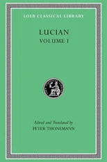 Lucian, Volume I