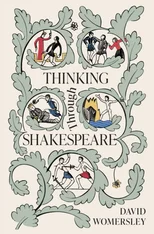Thinking Through Shakespeare