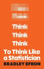 To Think Like a Statistician