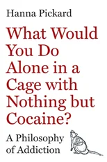 What Would You Do Alone in a Cage with Nothing but Cocaine?