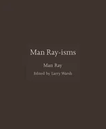 Man Ray-isms