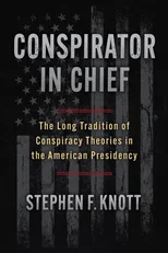 Conspirator in Chief