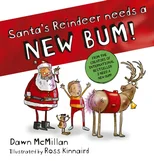 Santa's Reindeer Needs a New Bum!
