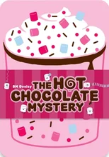 Hot Chocolate Mystery