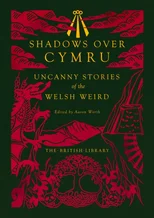 Shadows Over Cymru