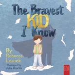 The Bravest Kid I Know