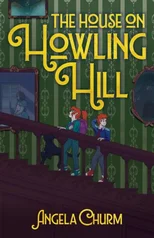 The House on Howling Hill