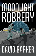 Moonlight Robbery