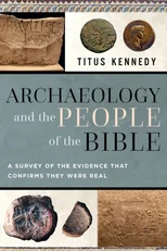 Archaeology and the People of the Bible