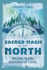Sacred Magic of the North