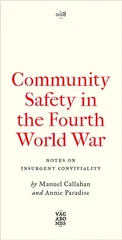 Community Safety in the Fourth World War
