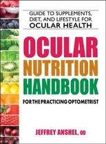 Ocular Nutrition Handbook for the Practicing Optometrist