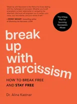 Break Up with Narcissism