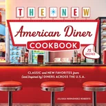 The New American Diner Cookbook