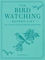 The Bird Watching Bucket List