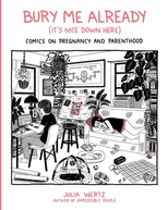 Bury Me, Already (It's Nice Down Here)