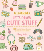 KindKids Let's Draw Cute Stuff