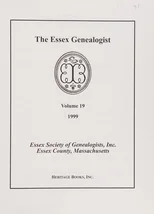 The Essex Genealogist, Volume 19, 1999