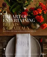 The Art of Entertaining Relais & Chateaux