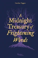 A Midnight Treasury of Frightening Words
