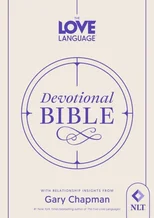 Love Language® Devotional Bible, The