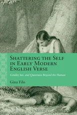 Shattering the Self in Early Modern English Verse