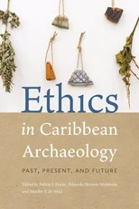 Ethics in Caribbean Archaeology