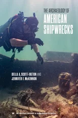 The Archaeology of American Shipwrecks