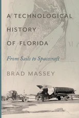 A Technological History of Florida