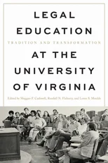 Legal Education at the University of Virginia