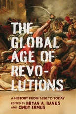 The Global Age of Revolutions