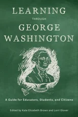 Learning Through George Washington