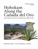 Hohokam Along the Canada Del Oro