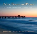 Palms, Priests, and Pirates
