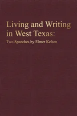 Living and Writing in West Texas