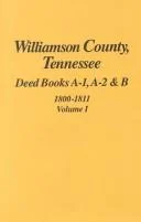 Williamson County, Tennessee Deed Books, 1811-1820. (Volume #2)