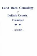 Land Deed Genealogy of DeKalb County, Tennessee 1868-1885. (Volume #2)