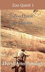 Zoo Quest to Guyana