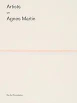 Artists on Agnes Martin