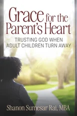 Grace For The Parent's Heart