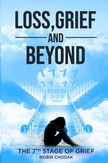 Loss, Grief and Beyond