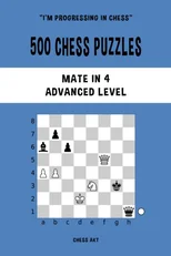500 Chess Puzzles, Mate in 4, Advanced Level