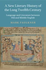 A New Literary History of the Long Twelfth Century