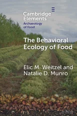 The Behavioral Ecology of Food